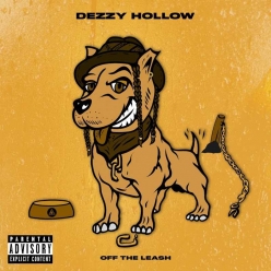 Dezzy Hollow - Off The Leash